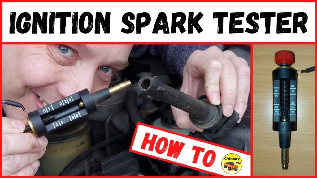 How to Use a Spark Plug Tester